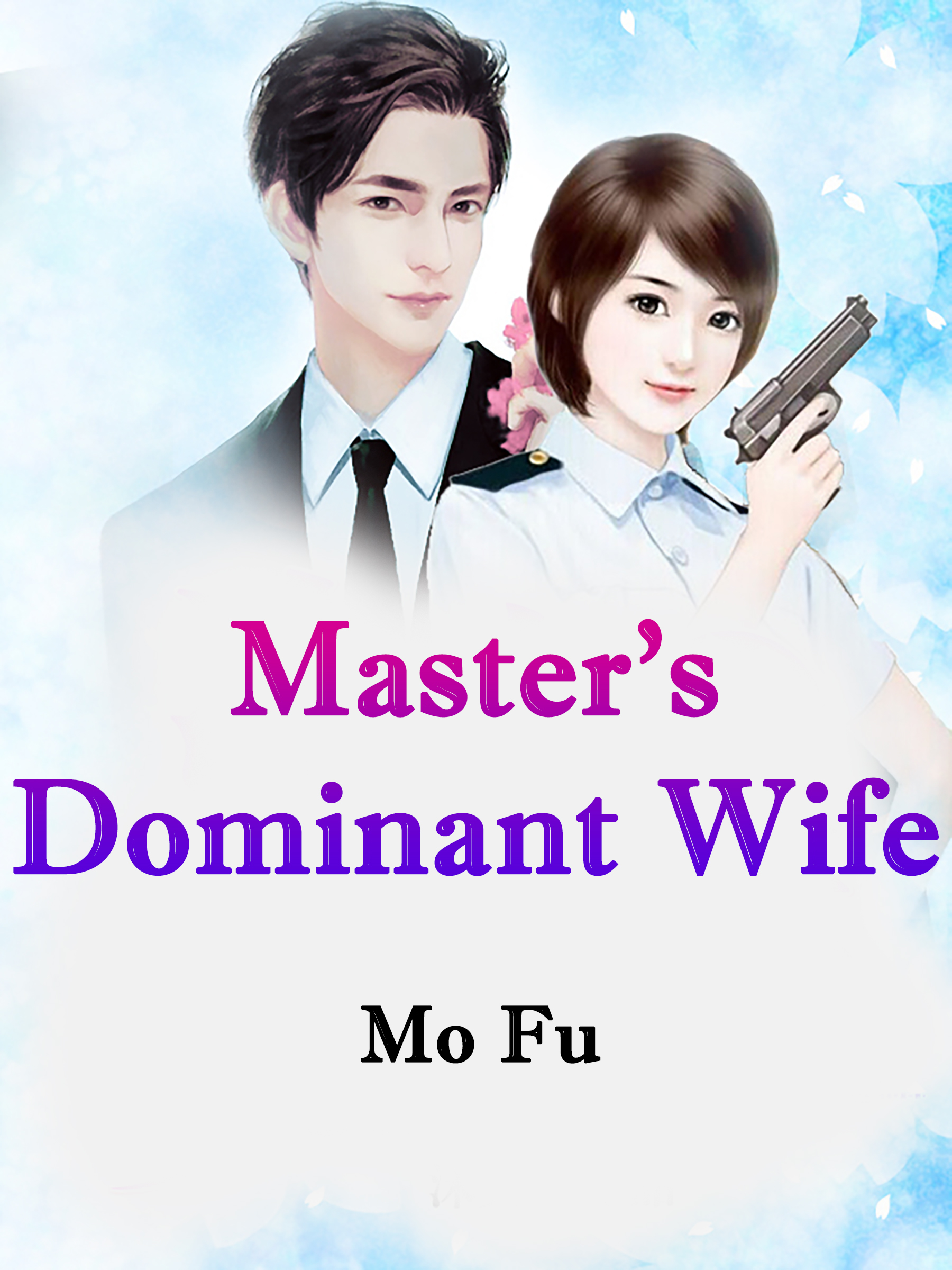 Masters Dominant Wife Novel Full Story Book Babelnovel